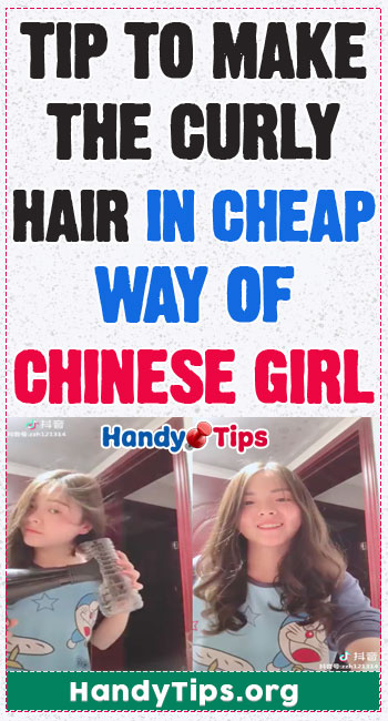 Tip to make the curly hair in cheap way of Chinese girl 8