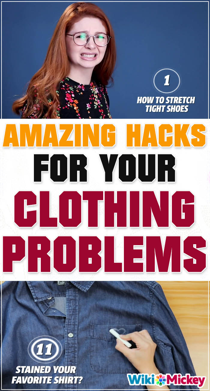 Amazing hacks for clothing problems! 1