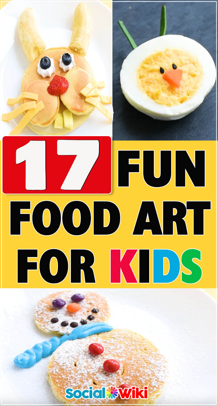 17 Creative Food Arts for Kids 2