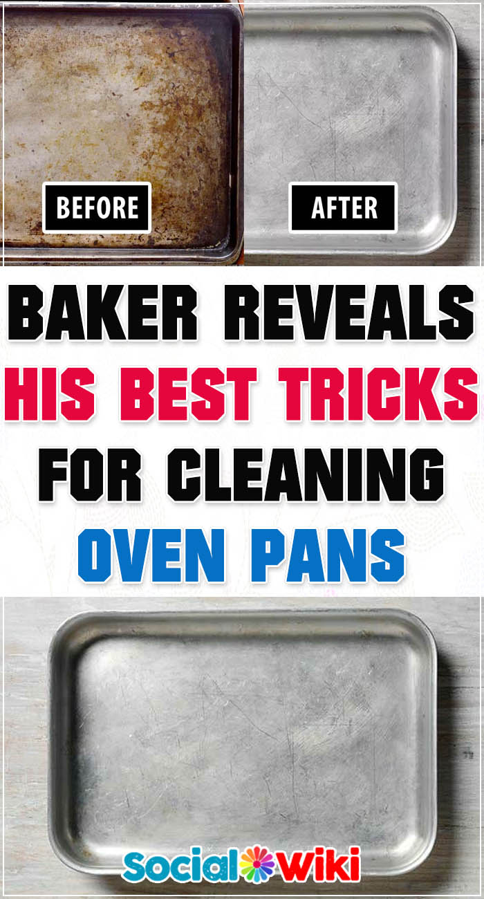 Baker reveals his best tricks for cleaning oven pans 2