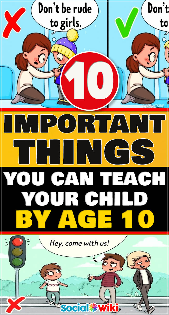 10 Important Things You Can Teach Your Child by Age 10 2