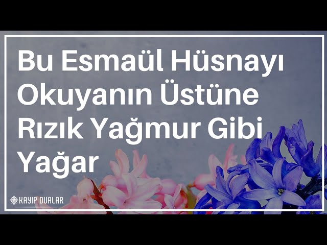 Bu Esmaul Husnayi Okuyanin Ustune Rizik Yagmur Gibi Yagar Kayip Dualar Social Useful Stuff Handy Tips