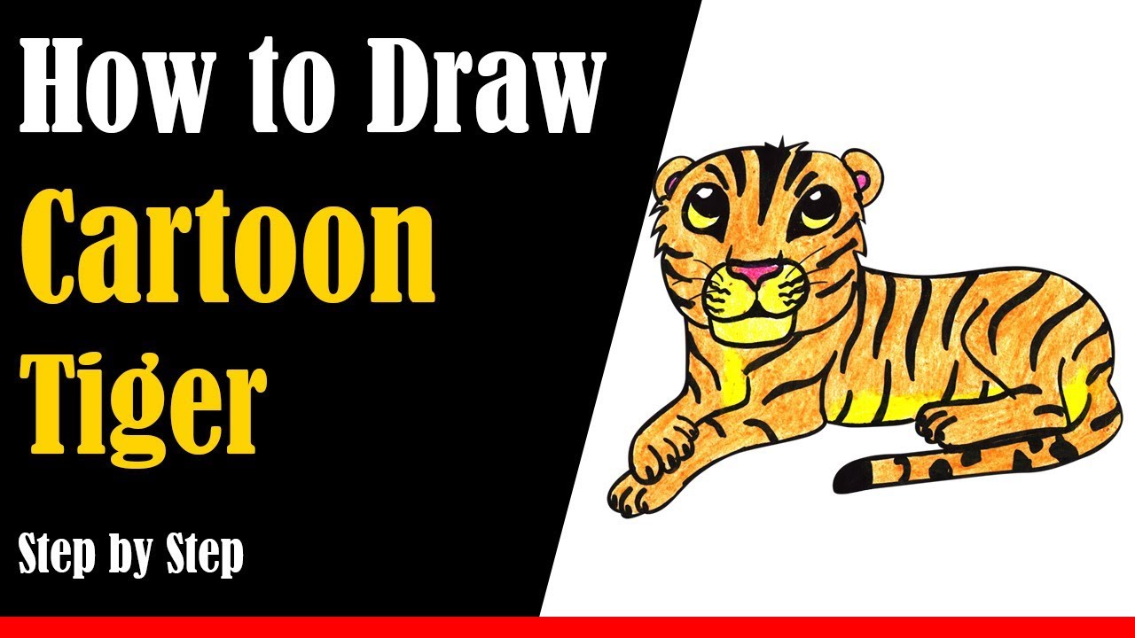 How to Draw a Cartoon Tiger Step by Step - very easy | Easy Drawings ...